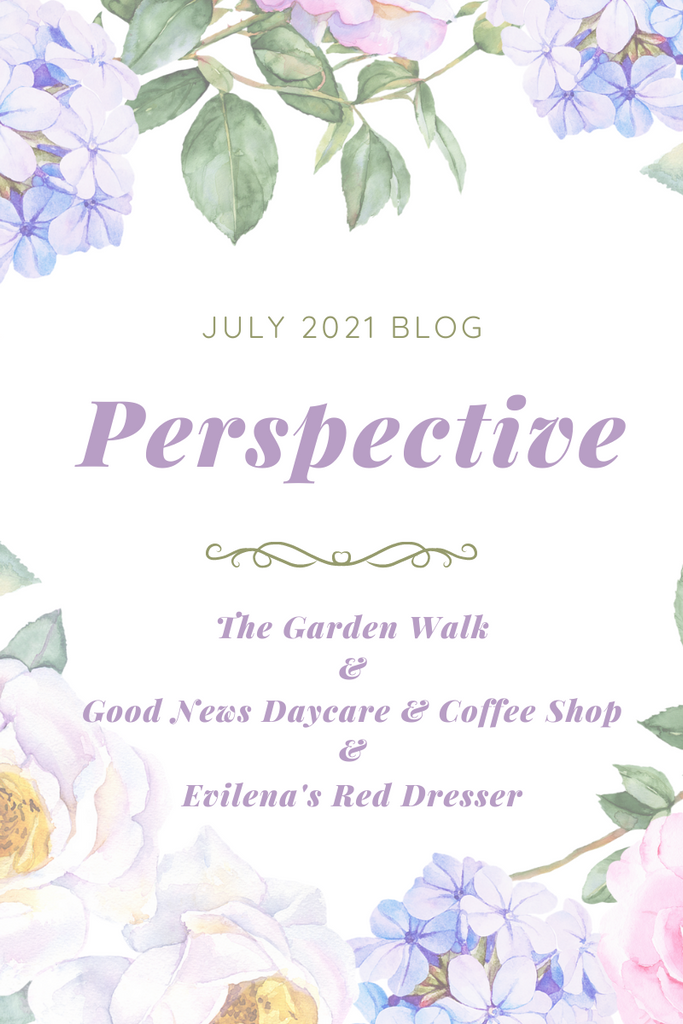 July 2021 Blog ~ Perspective